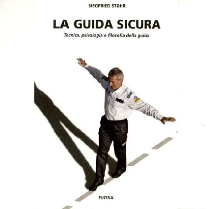 Copertina di "La guida sicura" di Siegfried Stohr