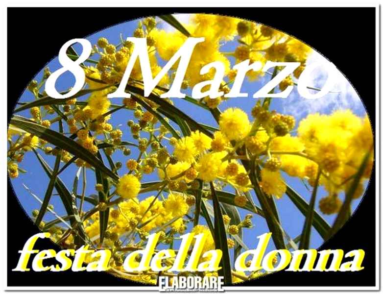 8 Marzo Festa della Donna